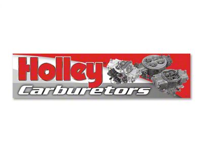 Holley Carburetors Banner; 2-Foot x 8-Foot