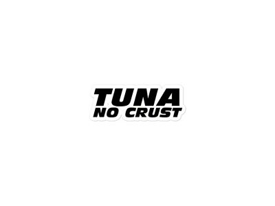 Throtl Tuna No Crust Sticker