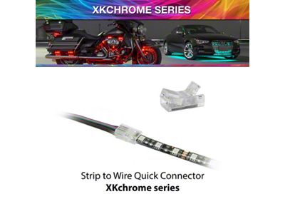 XK Glow 4 Pin Quick Connector- Strip to Wire - 4P-CNT-SW